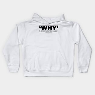 Why bl Kids Hoodie